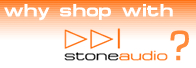 why shop @ stoneaudio?