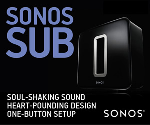 Hear & Feel the Incredible new Sonos SUB - Saturday 23rd June