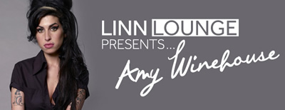Linn Lounge Presents Amy Winehouse 28th March