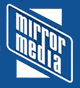 MirrorMedia