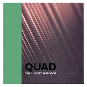 Quad The Closest Approach by Ken Kessler