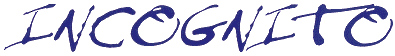 Incognito